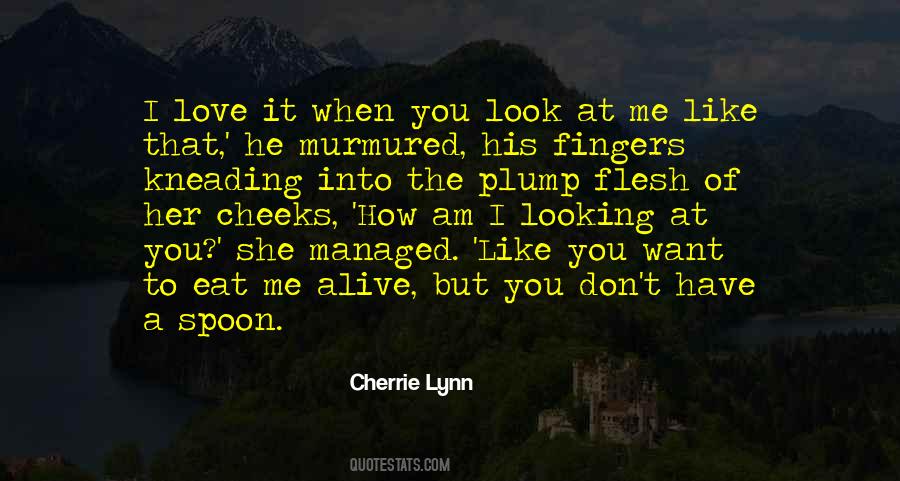 Cherrie Lynn Quotes #863468