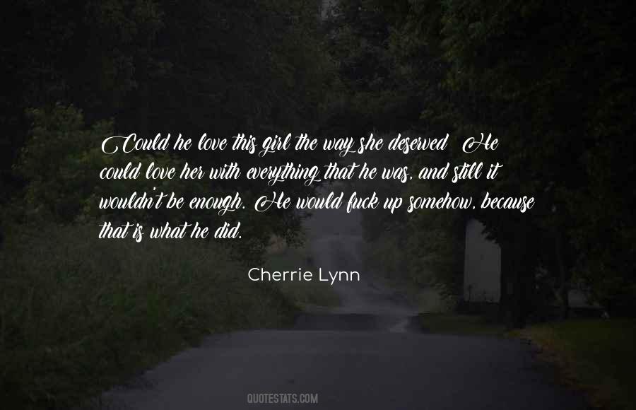 Cherrie Lynn Quotes #938759