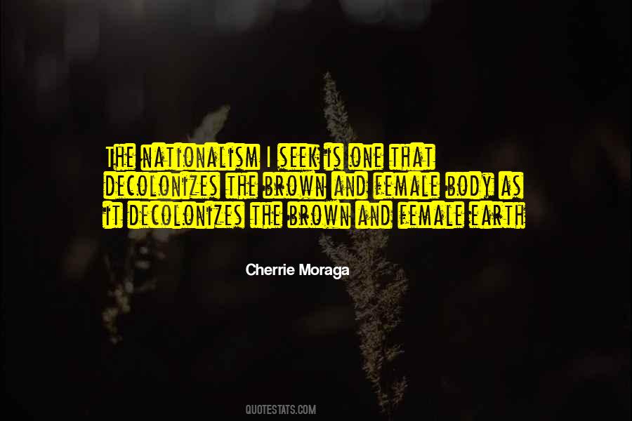 Cherrie Moraga Quotes #1869281