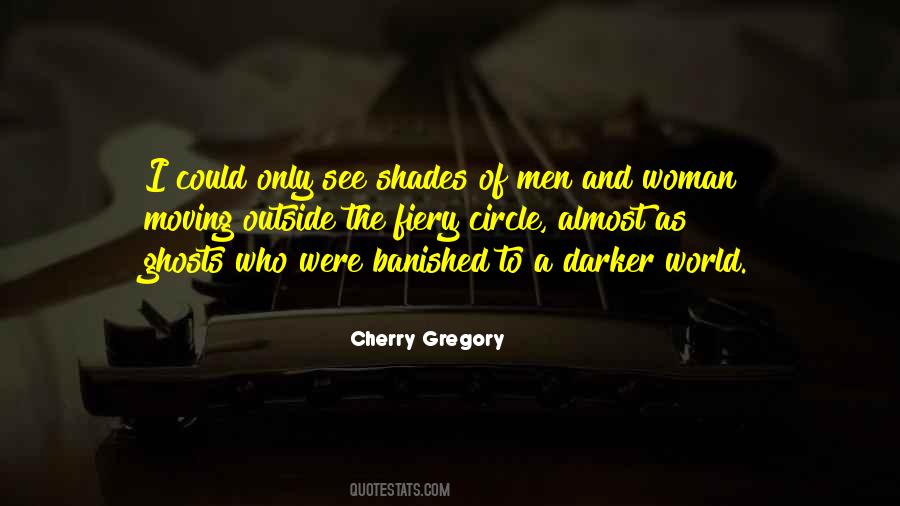 Cherry Gregory Quotes #175282