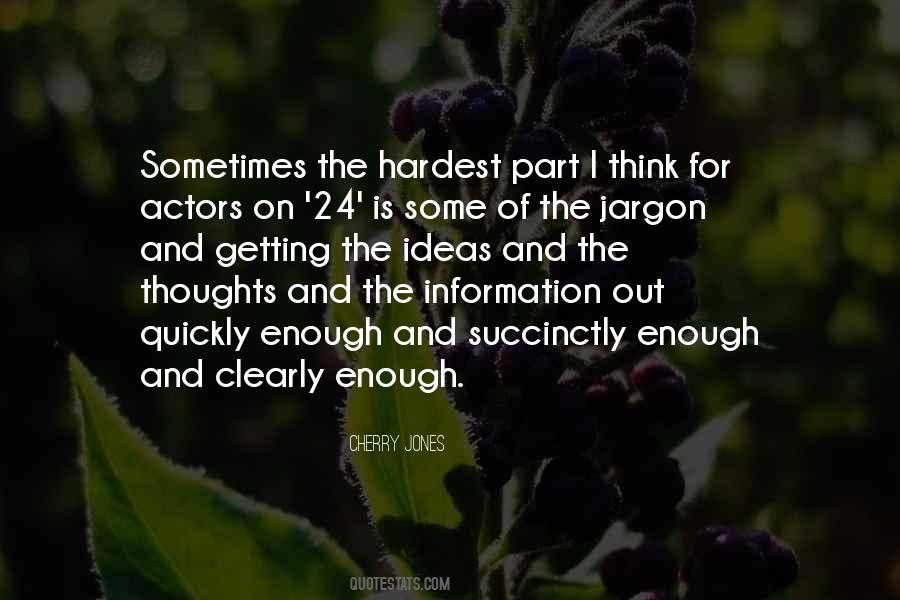 Cherry Jones Quotes #1292929