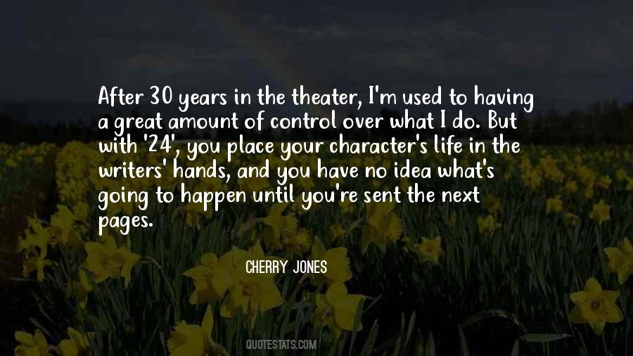 Cherry Jones Quotes #716599