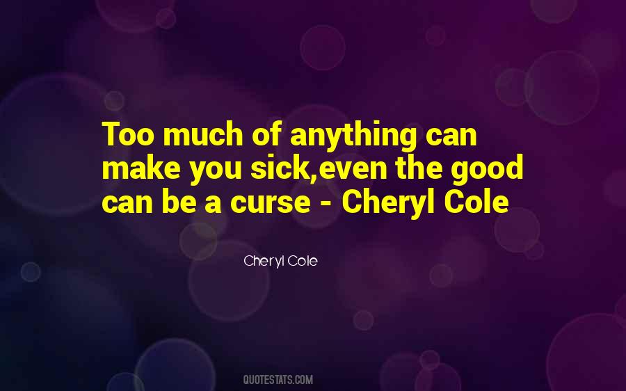 Cheryl Cole Quotes #1407219