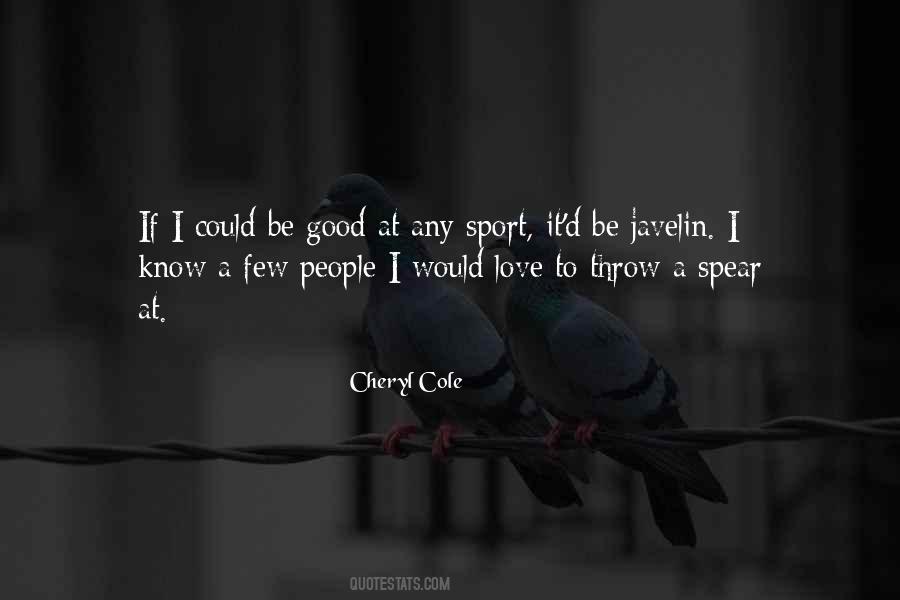 Cheryl Cole Quotes #777234