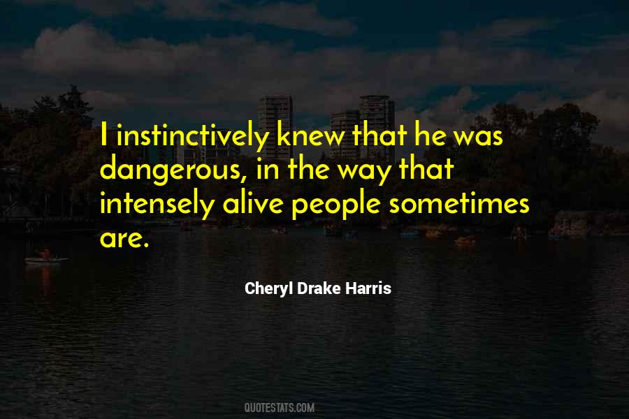 Cheryl Drake Harris Quotes #928561