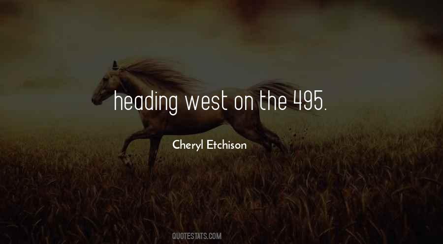 Cheryl Etchison Quotes #766491