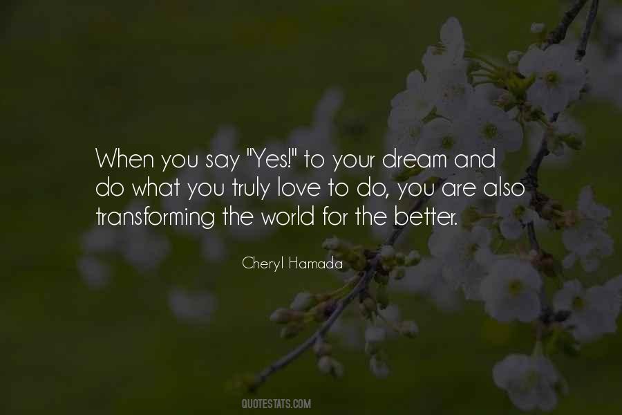 Cheryl Hamada Quotes #1290502