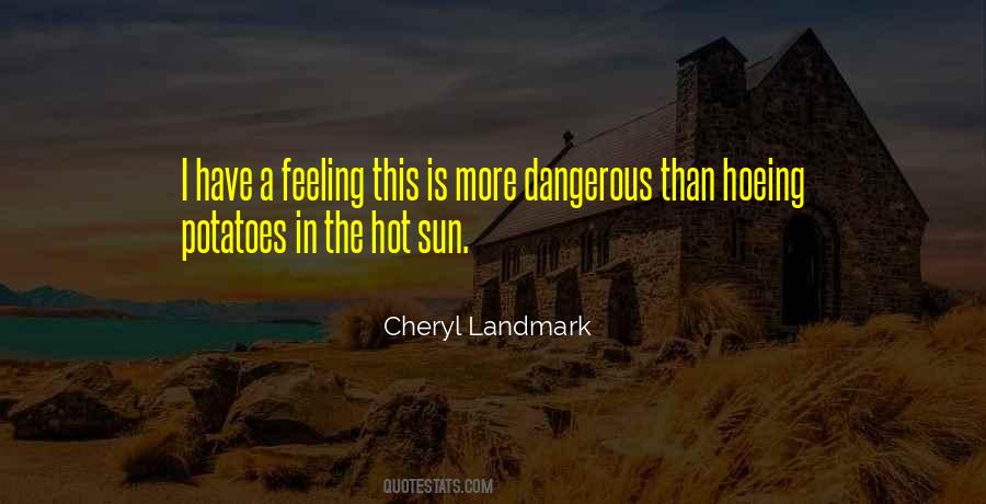 Cheryl Landmark Quotes #478969