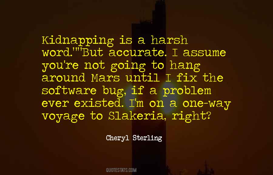 Cheryl Sterling Quotes #886789