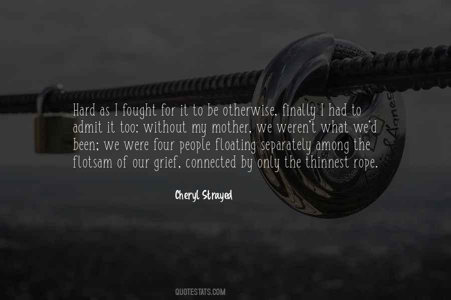 Cheryl Strayed Quotes #1444395