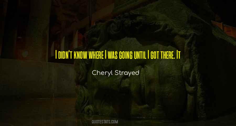 Cheryl Strayed Quotes #590324