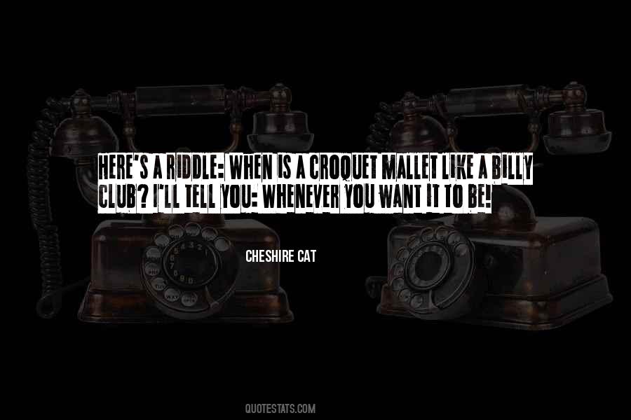 Cheshire Cat Quotes #1034019