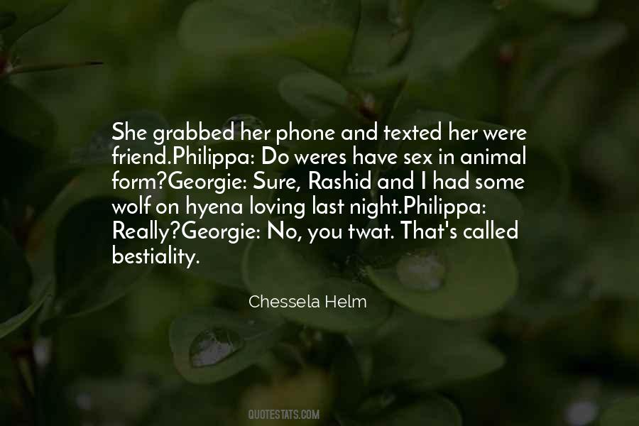 Chessela Helm Quotes #1149506