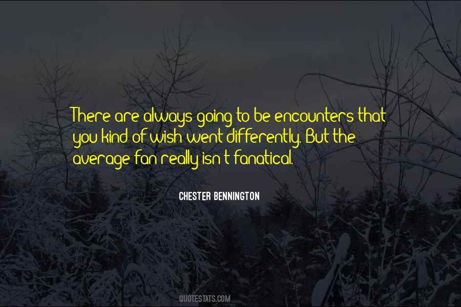 Chester Bennington Quotes #389944