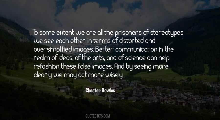 Chester Bowles Quotes #301086