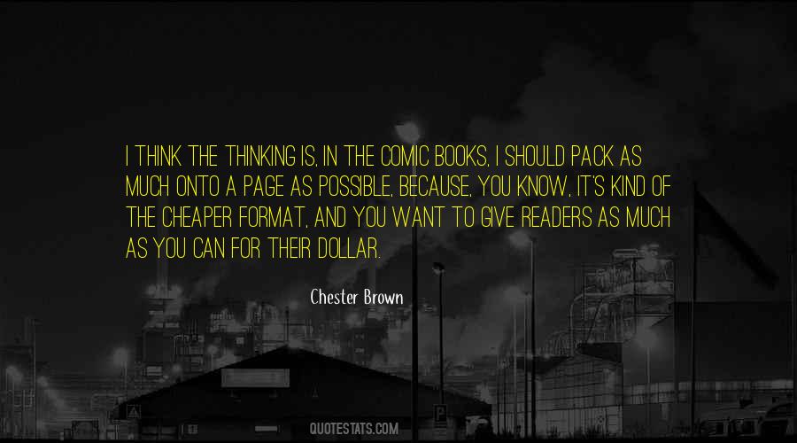 Chester Brown Quotes #1361818