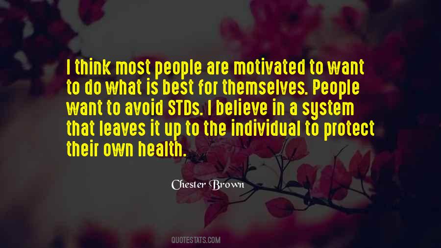 Chester Brown Quotes #222894