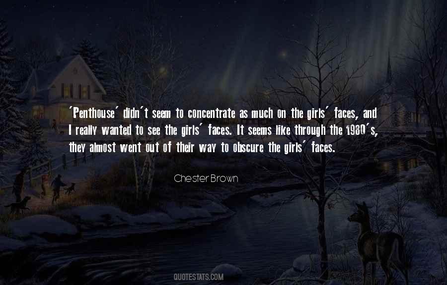 Chester Brown Quotes #587599