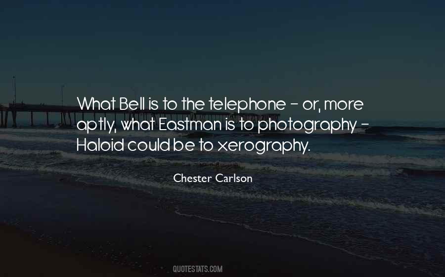 Chester Carlson Quotes #1567004