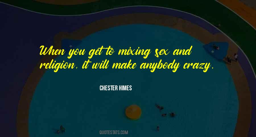 Chester Himes Quotes #735372