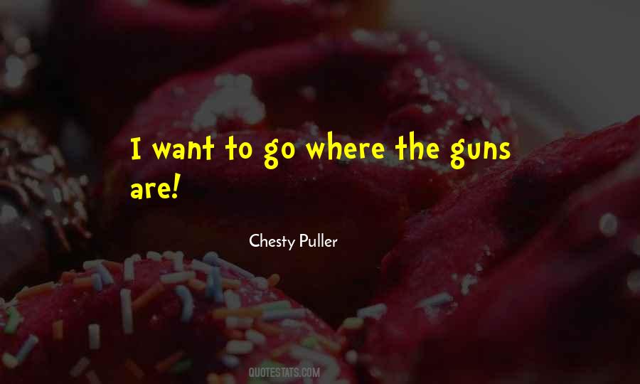 Chesty Puller Quotes #1446947