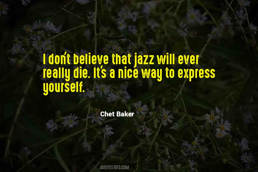 Chet Baker Quotes #1063592