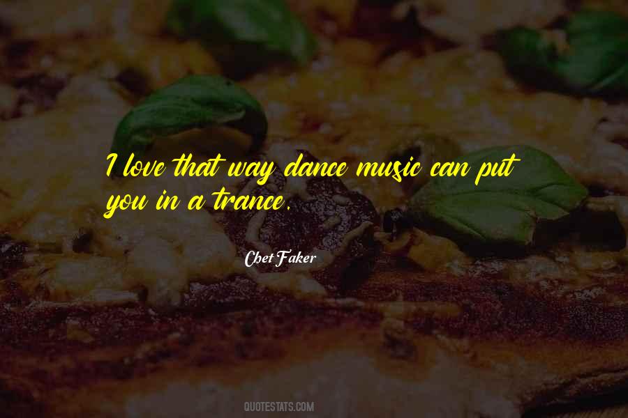 Chet Faker Quotes #1105066