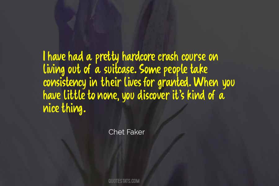 Chet Faker Quotes #1719742