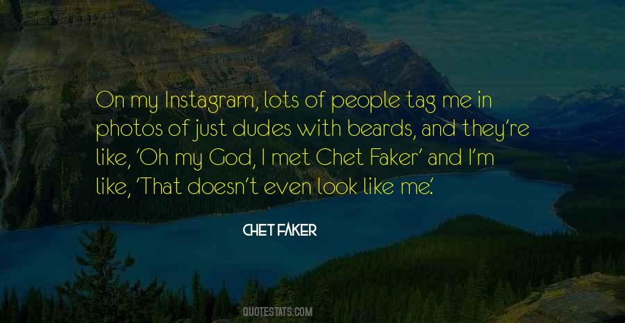 Chet Faker Quotes #1764130