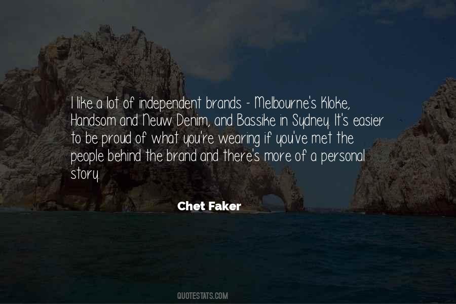 Chet Faker Quotes #263543