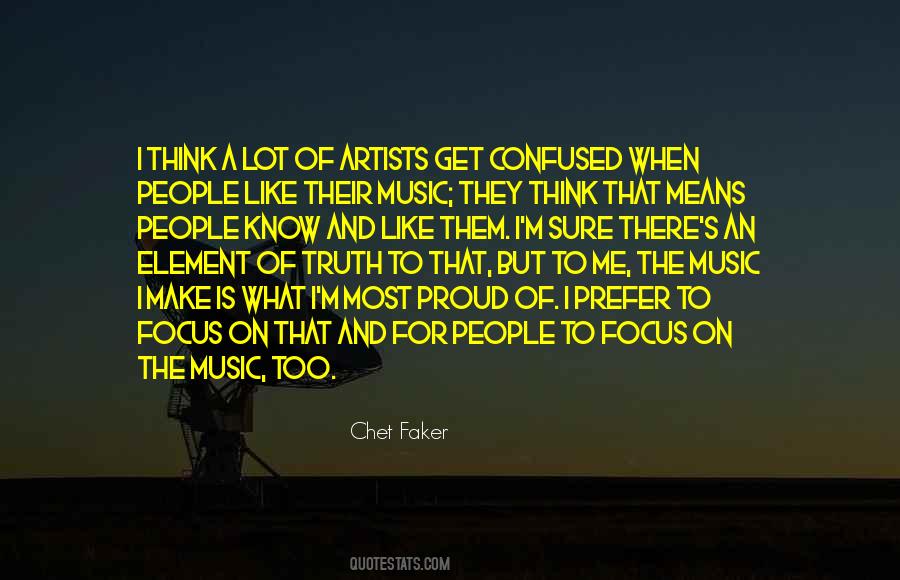 Chet Faker Quotes #62338