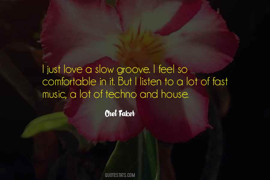 Chet Faker Quotes #977014
