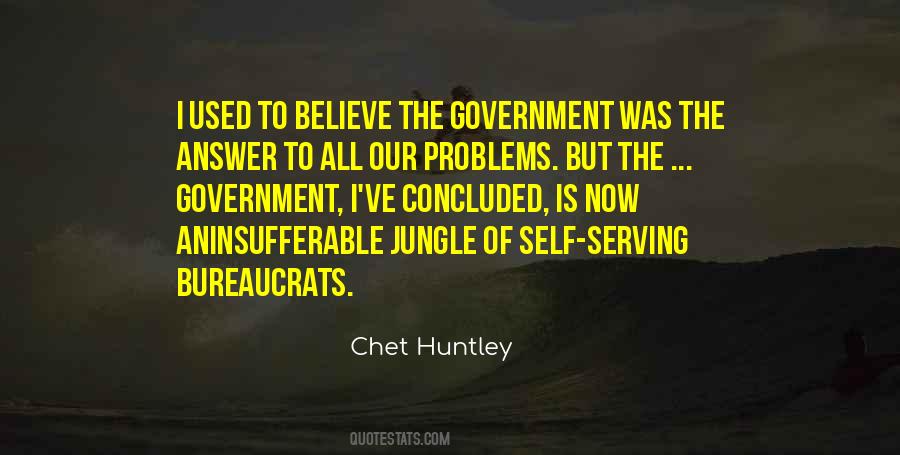 Chet Huntley Quotes #792778