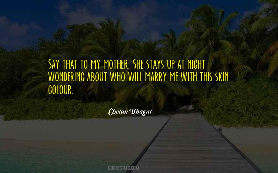 Chetan Bhagat Quotes #1834726