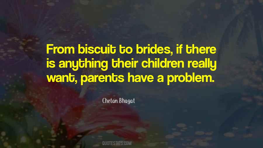 Chetan Bhagat Quotes #463430