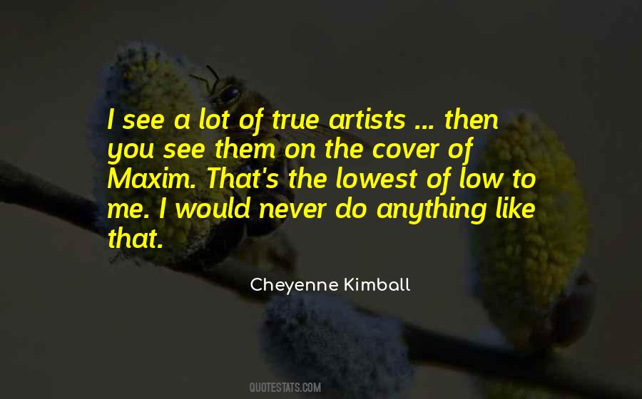 Cheyenne Kimball Quotes #851797