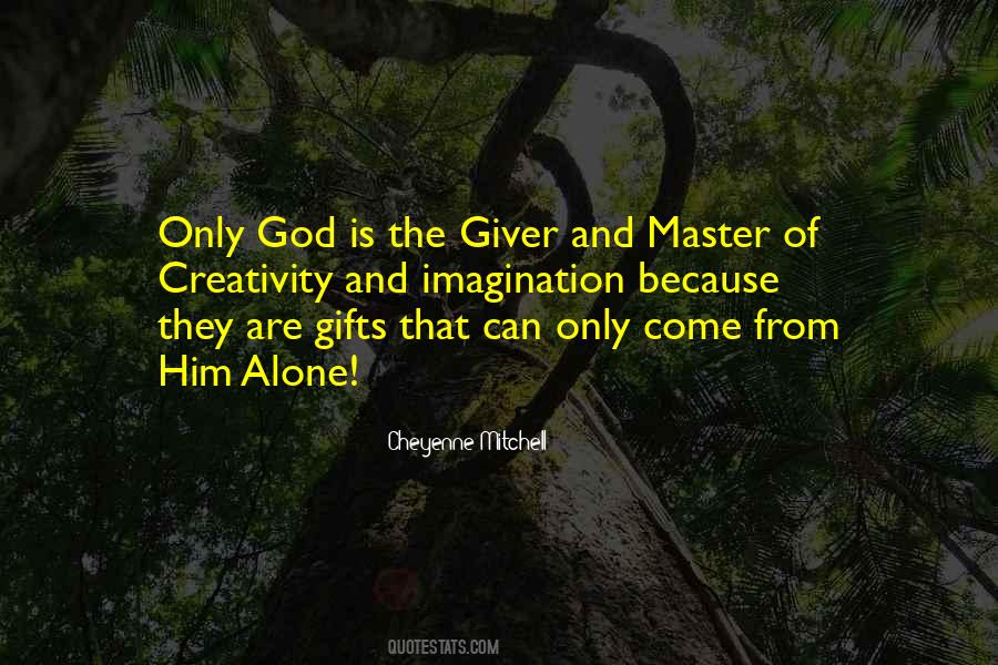 Cheyenne Mitchell Quotes #972349 Cheyenne Mitchell Quotes #972349