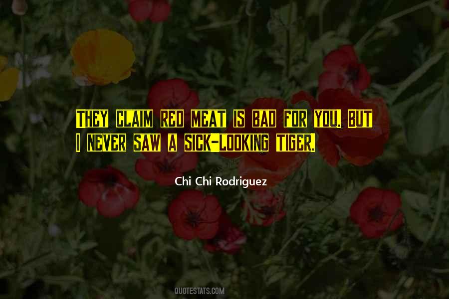 Chi Chi Rodriguez Quotes #1431486
