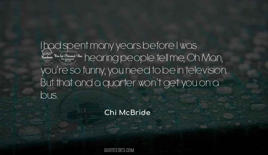 Chi McBride Quotes #1536975