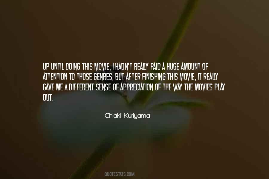 Chiaki Kuriyama Quotes #762273