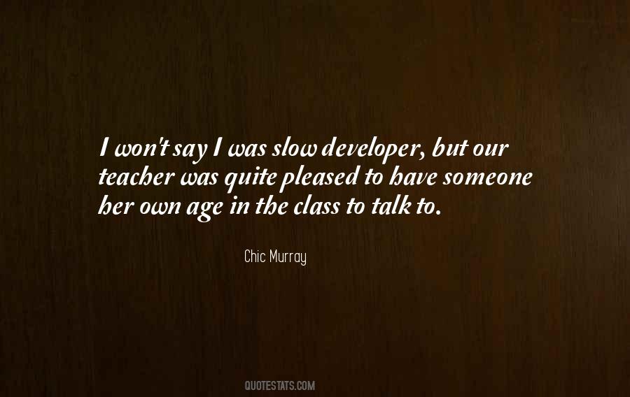 Chic Murray Quotes #1864950