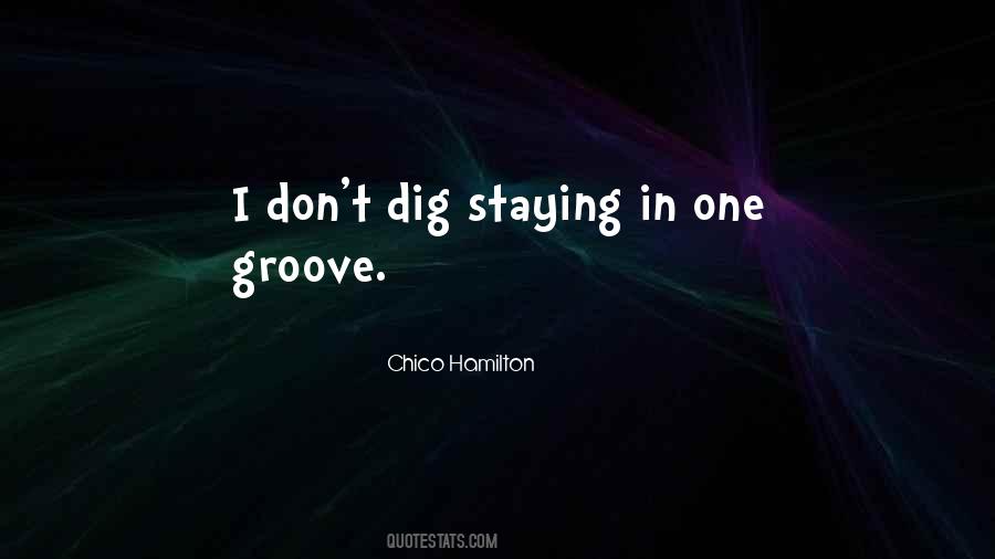 Chico Hamilton Quotes #1233832