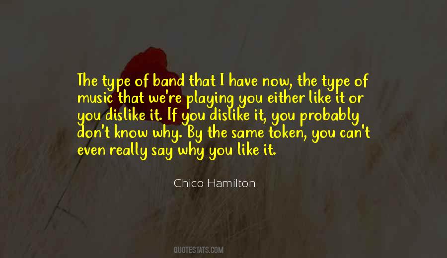 Chico Hamilton Quotes #1305797