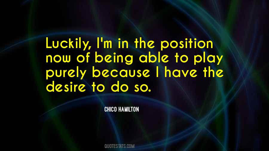 Chico Hamilton Quotes #1355805