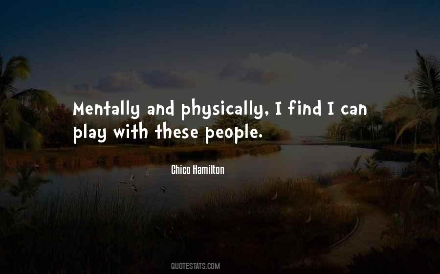 Chico Hamilton Quotes #1750522