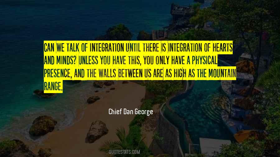 Chief Dan George Quotes #11582