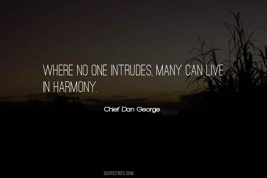 Chief Dan George Quotes #20573