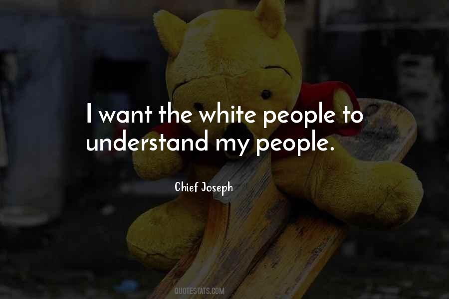 Chief Joseph Quotes #1300562