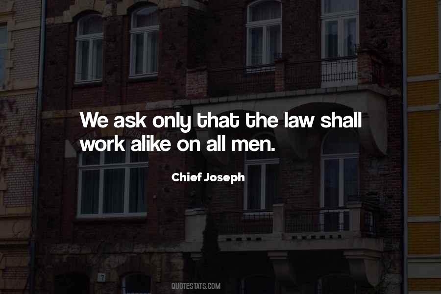 Chief Joseph Quotes #1345768