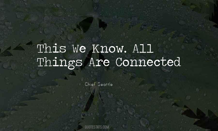 Chief Seattle Quotes #1238824